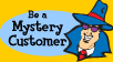 Be a Mystery Customer